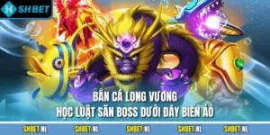 Bắn Cá Long Vương